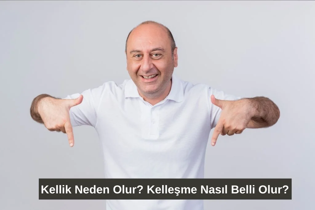 kellik neden olur kelleşme nasil belli olur